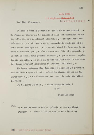 Copie non autographe réalisée par Lefebvre - Kunel de Félicien Rops à Alphonse [Camporino]. s.l., 0000/00/00. Bruxelles, Musées Royaux des Beaux-Arts de Belgique, 8810/t4/p314, 8810/t4/p315 et 8810/t4/p316